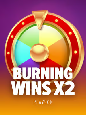Burning Wins x2