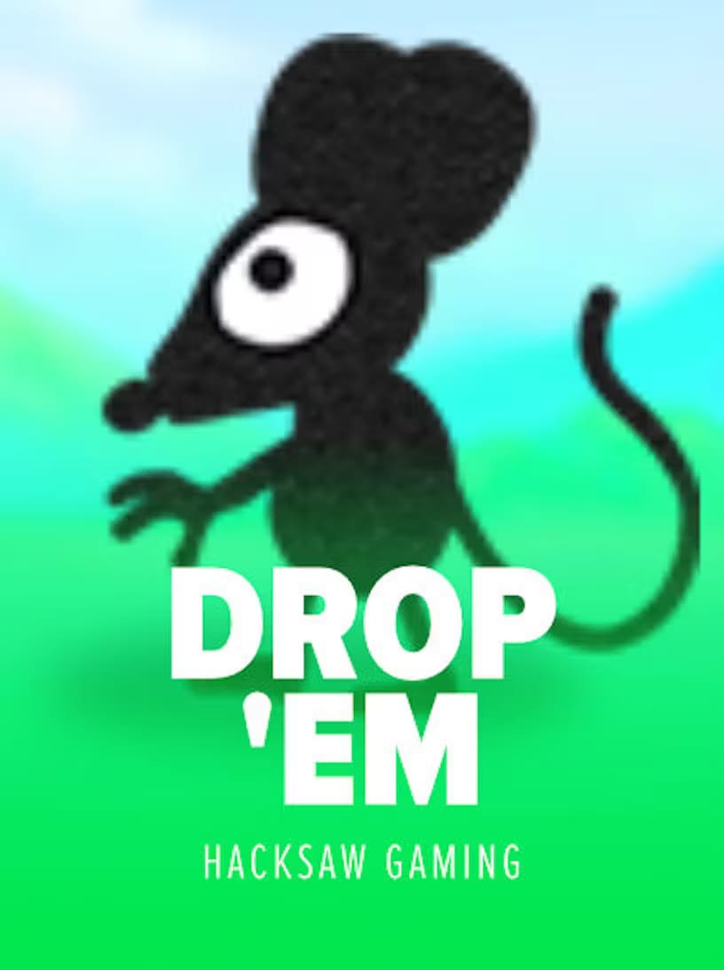 Drop Em