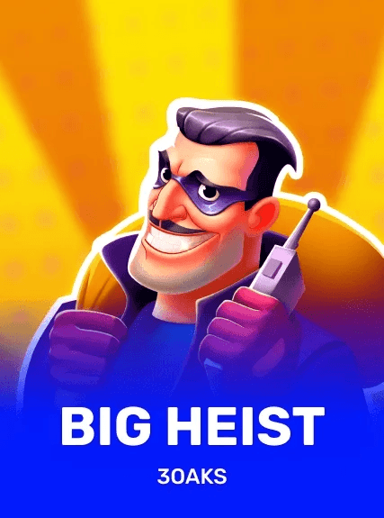 Big Heist