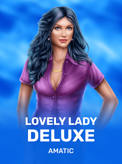 Lovely Lady Deluxe